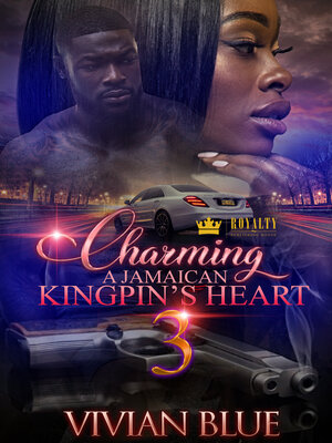 cover image of Charming a Jamaican Kingpin's Heart 3
